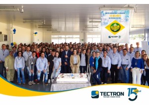 TECTRON comemora 15 anos de consolidação e desenvolvimento rumo à classe mundial